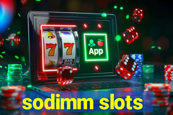 sodimm slots